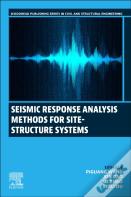 Seismic Response Analysis Methods For Site-Structure Systems