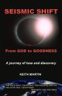 Seismic Shift: From God To Goodness - Preview