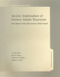 Seismic Stabilization Of Historic Adobe Structures  Â€“ Final Report Of The Getty Seismic Adobe Project - Preview