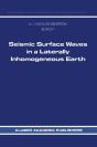 Seismic Surface Waves In A Laterally Inhomogeneous Earth - Preview