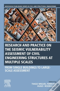 Capa do artigo Seismic Vulnerability Assessment Of Civil Engineering Structures At Multiple Scales