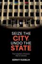 Seize The City, Undo The State - Preview