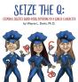 Seize The Q - Preview