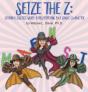 Seize The Z - Preview