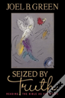 Seized By Truth