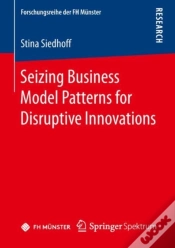 Capa do artigo Seizing Business Model Patterns For Disruptive Innovations