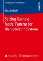 Seizing Business Model Patterns For Disruptive Innovations - Preview