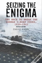 Capa do artigo Seizing The Enigma: The Race To Break The German U-Boat Codes, 1933-1945
