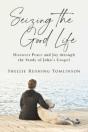 Seizing The Good Life - Preview