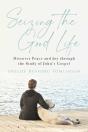 Seizing The Good Life - Preview