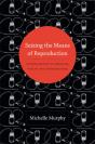 Seizing The Means Of Reproduction - Preview