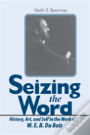 Seizing The Word
