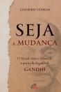 Seja A Mudança - Preview