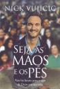 Seja as Mãos e os Pés - Preview