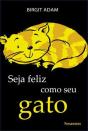 Seja Feliz como Seu Gato - Preview
