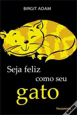 Capa do artigo Seja Feliz como Seu Gato