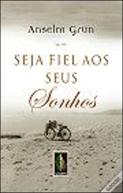 Capa do artigo Seja Fiel aos seus Sonhos