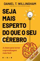 Seja Mais Esperto do que o Seu Cérebro