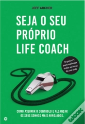 Capa do artigo Seja o Seu Próprio Life Coach