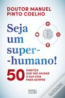 Seja um Super-Humano!