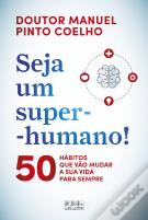 Seja um Super-Humano!