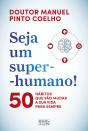 Seja um Super-Humano! - Preview
