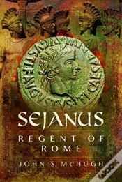Capa do artigo Sejanus: Regent Of Rome