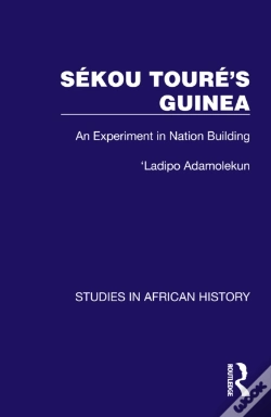 Capa do artigo Sekou Toureâ€™S Guinea