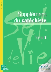 Capa do artigo Sel De  Vie - 11/13 Ans - Supplément Catéchiste  -   Tome 3
