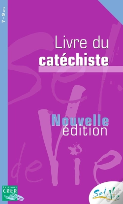 Capa do artigo Sel De Vie : Sel De Vie - 7/9 Ans - Livre Du Catéchiste
