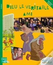Sel De Vie : Sel De Vie - 9/11 Ans - Dieu Le Véritable Ami