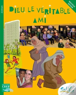 Capa do artigo Sel De Vie : Sel De Vie - 9/11 Ans - Dieu Le Véritable Ami