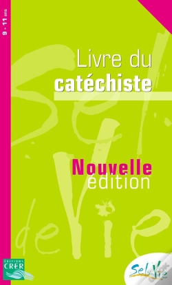Capa do artigo Sel De Vie : Sel De Vie - 9/11 Ans - Livre Du Catéchiste