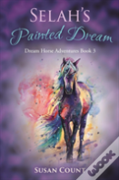 Selah'S Painted Dream