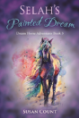 Selah'S Painted Dream - Preview