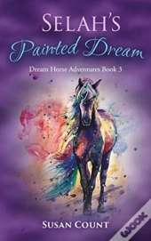 Selah'S Painted Dream