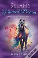 Selah'S Painted Dream