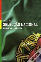 Selecção Nacional - Crónicas 1999-2006