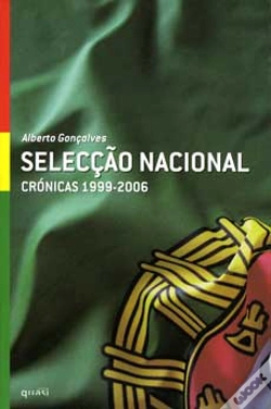 Capa do artigo Selecção Nacional - Crónicas 1999-2006
