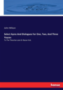 Select Ayres And Dialogues For One, Two, And Three Yoyces