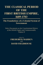 Select Documents On The Constitutional History Of The British Empire And Commonwealth
