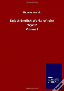 Capa do artigo Select English Works Of John Wyclif:Volu