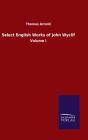 Select English Works Of John Wyclif:Volu - Preview