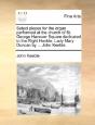 Select Pieces For The Organ Performed At - Preview