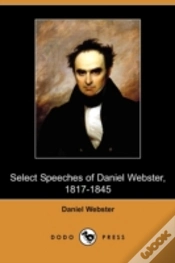 Capa do artigo Select Speeches Of Daniel Webster, 1817-1845 (Dodo Press)