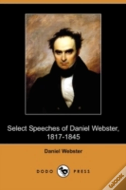 Capa do artigo Select Speeches Of Daniel Webster, 1817-1845 (Dodo Press)
