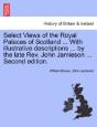 Select Views Of The Royal Palaces Of Sco - Preview