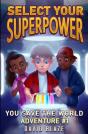 Select Your Superpower - Preview