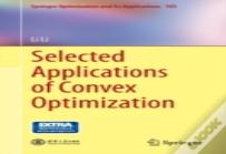 Selected Applications Of Convex Optimization
