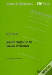 Selected Chapters In The Calculus Of Variations